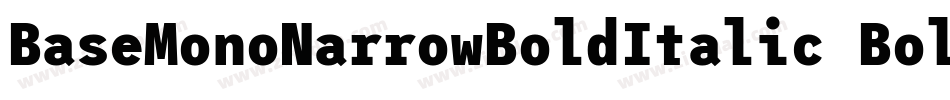 BaseMonoNarrowBoldItalic Bold Italic字体转换